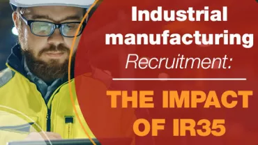 ir35 - What effect will IR35 have on industrial manufacturing? 